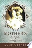 A Mother's Choice
