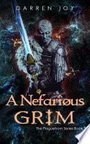 A Nefarious Grim