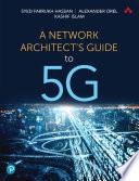 A Network Architect's Guide to 5G