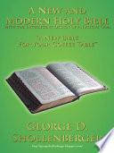 A New and Modern Holy Bible with the Intelligent Design of an Active God