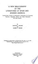 A New Bibliography of the Literatures of Spain and Spanish America