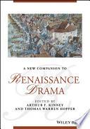 A New Companion to Renaissance Drama