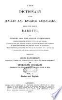 A New Dictionary of the Italian and English Languages Based Upon that of Baretti ... Compiled by John Davenport and Guglielmo Comelati