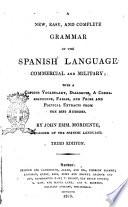A New, Easy, and Complete Grammar of the Spanish Language, Commercial and Military