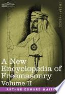A New Encyclopedia of Freemasonry