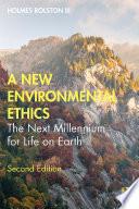 A New Environmental Ethics