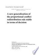 A new generalization of the proportional conﬂict redistribution rule stable in terms of decision