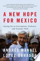 A New Hope for Mexico