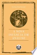 A Nova Infância em Análise