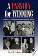 A Passion for Winning