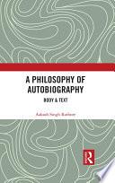 A Philosophy of Autobiography