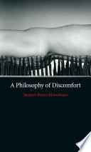 A Philosophy of Discomfort
