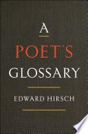 A Poet's Glossary