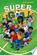 ¡A por la copa! (Súper ¡Gol! 2)