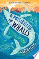 A Possibility of Whales