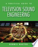 A Practical Guide to Television Sound Engineering