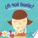 A qué huele?