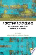 A Quest for Remembrance