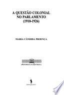 A questão colonial no Parlamento: 1910-1926
