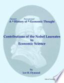 A Recent History of Recognized Economic Thought: Contributions of the Nobel Laureates to Economic Science