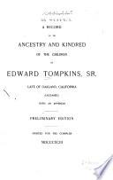 A Record of the Ancestry and Kindred of the Children of Edward Tomkins, Sr