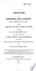 A Register of Officers and Agents, Civil, Military, and Naval in the Service of the United States