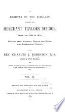 A Register of the Scholars Admitted Into Merchant Taylor's School