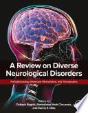 A Review on Diverse Neurological Disorders