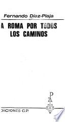 A Roma por todos los caminos