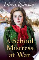 A Schoolmistress at War