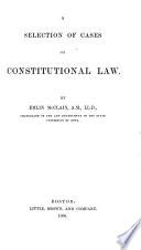 A Selection of Cases on Constitutional Law