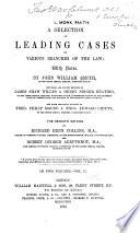 A Selection of Leading Cases on Various Branches of the Law