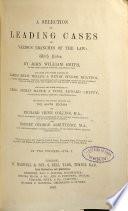 A Selection of Leading Cases on Various Branches of the Law