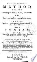 A Short and Compendious Method for the Learning to Speak, Read, and Write the English and Spanish Languages