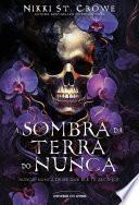 A sombra da Terra do Nunca