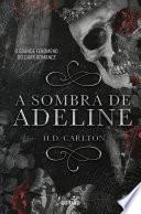 A Sombra de Adeline