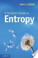 A Student's Guide to Entropy