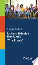 A Study Guide for Richard Brinsley Sheridan's The Rivals