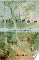 A Tale of Two Plantations