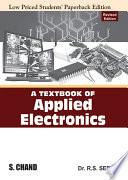 A Textbook of Applied Electronics (LPSPE)