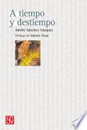 A tiempo y destiempo