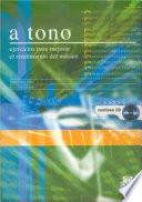 A TONO. Ejercicios para mejorar el rendimiento del músico (Libro+CD) -Bicolor-