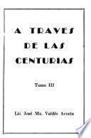 A través de las centurias