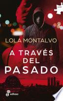 A través del pasado