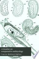 A Treatise on Comparative Embryology