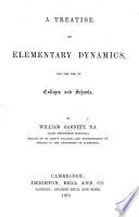 A Treatise on Elementary Dynamics, etc