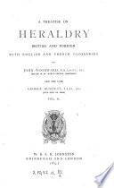 A treatise on heraldry, by J. Woodward and G. Burnett
