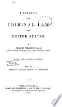 A Treatise on the Criminal Law of the United States