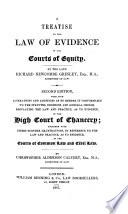 A Treatise on the Law of Evidence in the Courts of Equity