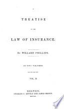 A Treatise on the Law of Insurance. Second edition